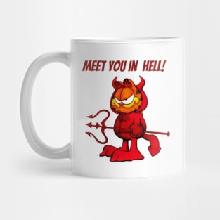 Meet You In Hell Mug